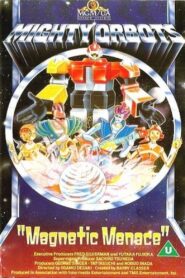 Mighty Orbots: Magnetic Menace 1984 on netflix