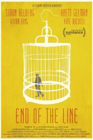End of the Line 2018 on netflix