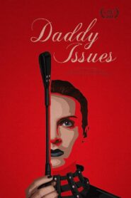Daddy Issues 2023 on netflix