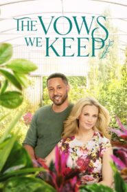 The Vows We Keep 2021 on netflix