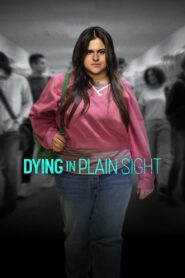 Dying in Plain Sight 2024 on netflix