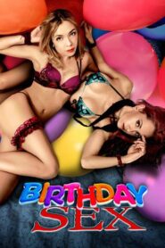 Birthday Sex 2012 on netflix