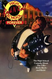 Rock ‘n’ Roll High School Forever 1991 on netflix
