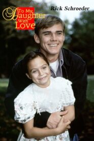 To My Daughter With Love 1994 on netflix