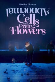 Abnormal Cells Make Pretty Flowers 2021 on netflix