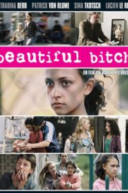 Beautiful Bitch 2007 on netflix