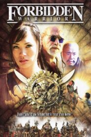 Forbidden Warrior 2004 on netflix