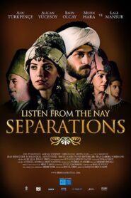 Listen from the Nay: Separations 2008 on netflix