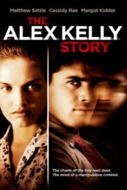 Crime in Connecticut: The Story of Alex Kelly 1999 on netflix