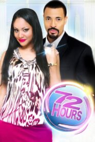 72 Hours 2015 on netflix
