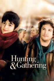 Hunting & Gathering 2007 on netflix