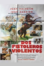 Dos pistoleros violentos 1985 on netflix