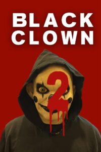 Black Clown 2 2023 on netflix
