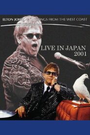 Elton John: Live in Japan 2001 2001 on netflix