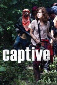 Captive 2012 on netflix