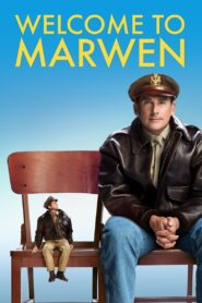 Welcome to Marwen 2018 on netflix