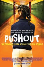 Pushout: The Criminalization of Black Girls in Schools 2019 on netflix