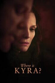 Where Is Kyra? 2018 on netflix