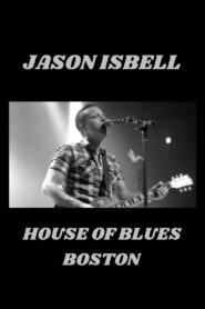 Jason Isbell – Live at House of Blues 2016 on netflix