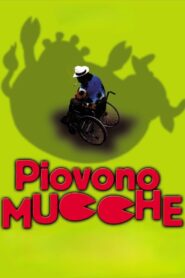 Piovono mucche 2003 on netflix