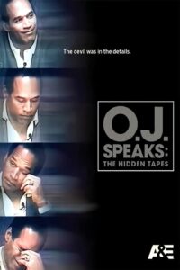 O.J. Speaks: The Hidden Tapes 2015 on netflix