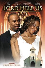 Lord Help Us 2007 on netflix