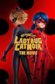 Miraculous: Ladybug & Cat Noir, The Movie 2023 on netflix