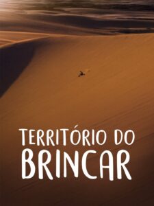 Território do Brincar 2015 on netflix