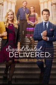 Signed, Sealed, Delivered: Higher Ground 2017 on netflix