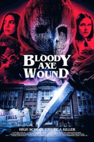 Bloody Axe Wound 2024 on netflix