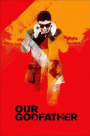 Our Godfather 2019 on netflix