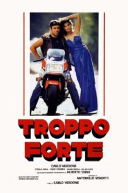 Troppo forte 1986 on netflix