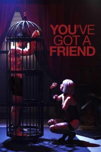 You’ve Got A Friend 2022 on netflix