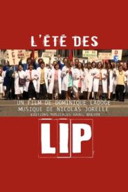 L’été des Lip 2012 on netflix