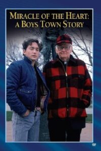Miracle of the Heart: A Boys Town Story 1986 on netflix