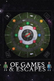 Of Games & Escapes 2010 on netflix