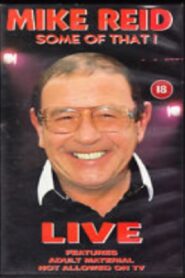 Mike Reid – Some of That! 1997 on netflix