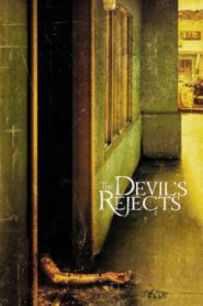 The Devil’s Rejects 2005 on netflix