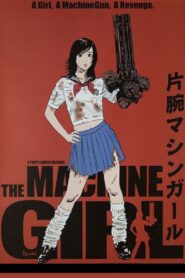 The Machine Girl 2008 on netflix