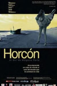 Horcón, al sur de ninguna parte 2005 on netflix