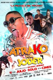 Atrako por joder 2019 on netflix