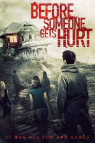 Before Someone Gets Hurt 2019 on netflix