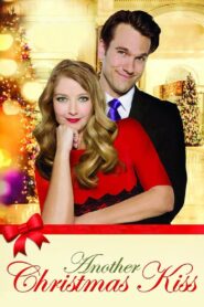 A Christmas Kiss II 2014 on netflix