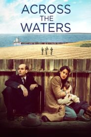 Across the Waters 2016 on netflix