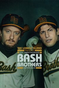 The Lonely Island Presents: The Unauthorized Bash Brothers Experience 2019 on netflix