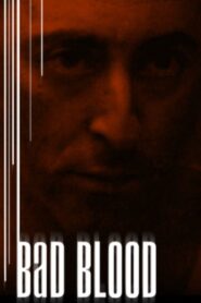Bad Blood 2005 on netflix