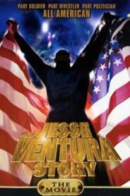 The Jesse Ventura Story 1999 on netflix