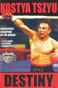 Kostya Tszyu: Destiny 2004 on netflix