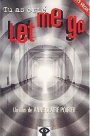You Cried: Let Me Go 1997 on netflix