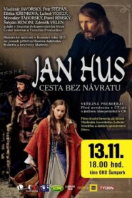 Jan Hus – Cesta bez návratu 2015 on netflix